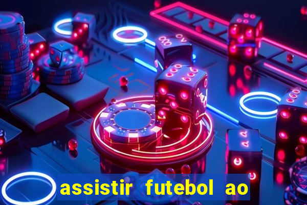 assistir futebol ao vivo futemax real madrid